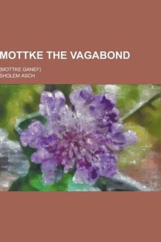 Cover of Mottke the Vagabond; (Mottke Ganef)