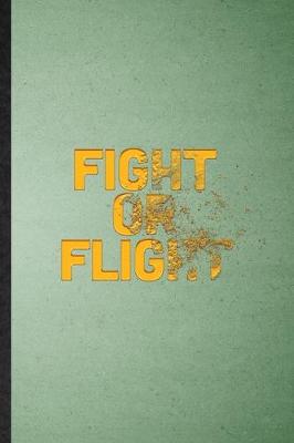 Book cover for Fight Or Flight