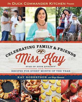 Book cover for The Duck Commander Kitchen Presents Celebrating Family and Friends