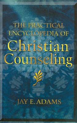 Book cover for The Practical Encyclopedia of Christian Counseling