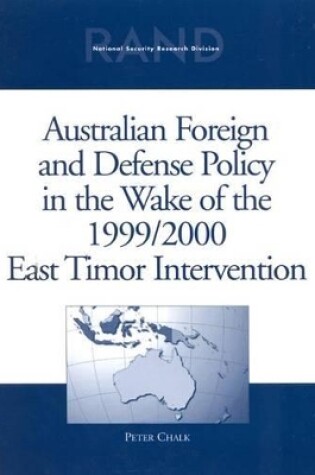 Cover of Australian Foreign and Defense Policy in the Wake of the 1999/2000 East Timor Intervention