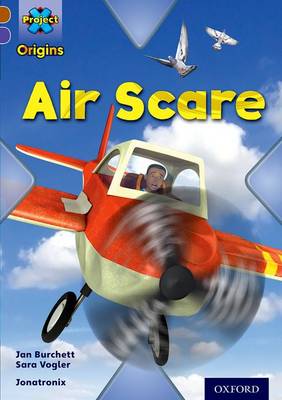 Cover of Brown Book Band, Oxford Level 11: Heroes and Villains: Air Scare