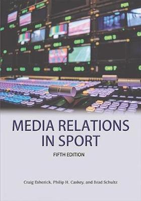 Book cover for Media Relations in Sport 5th Edition