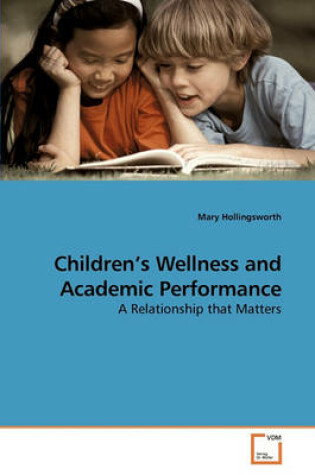 Cover of Children's Wellness and Academic Performance