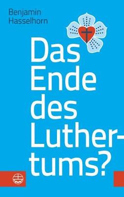 Book cover for Das Ende Des Luthertums?