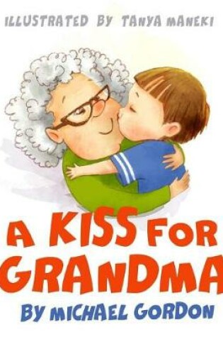 Cover of A Kiss for Grandma