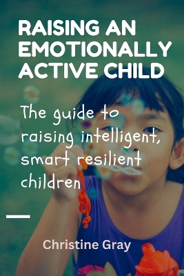 Book cover for Raising an emotionally active child