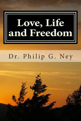 Cover of Love, Life and Freedom
