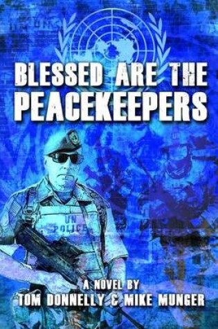 Cover of Blessed are the Peacekeepers