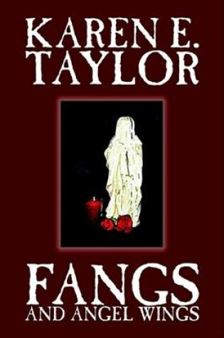 Cover of Fangs and Angel Wings