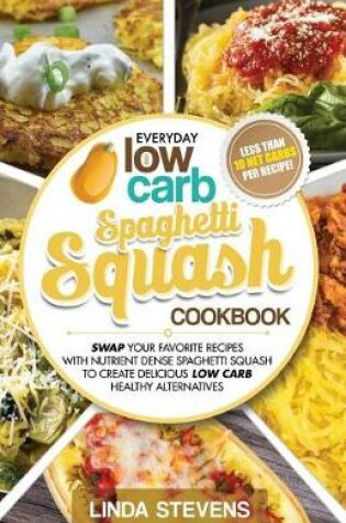 Cover of Spaghetti Squash Cookbook
