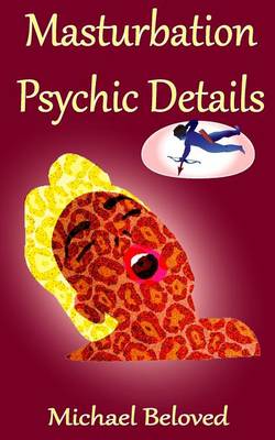 Book cover for Masturbation Psychic Details