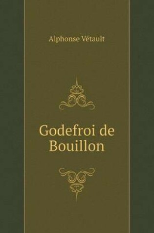 Cover of Godefroi de Bouillon