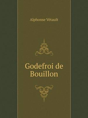 Book cover for Godefroi de Bouillon