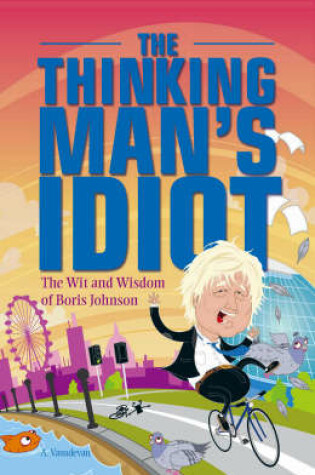 Cover of The Thinking Man's Idiot