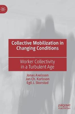 Book cover for Collective Mobilization in Changing Conditions