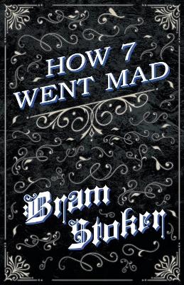 Book cover for How 7 Went Mad (Fantasy and Horror Classics)