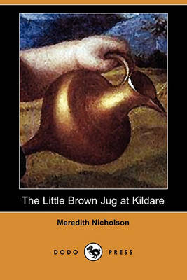 Book cover for The Little Brown Jug at Kildare (Dodo Press)