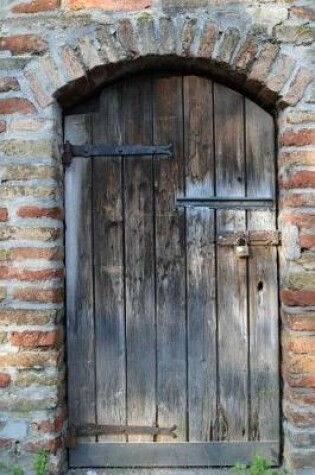 Cover of An Old Barn Door in the Countryside of Italy Journal