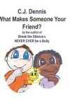 Book cover for What Makes Someone Your Friend?