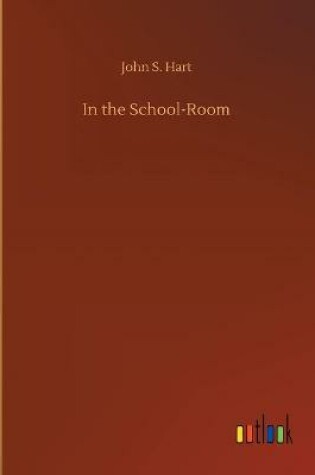 Cover of In the School-Room