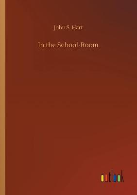 Book cover for In the School-Room