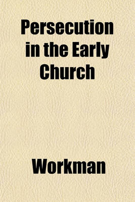 Book cover for Persecution in the Early Church