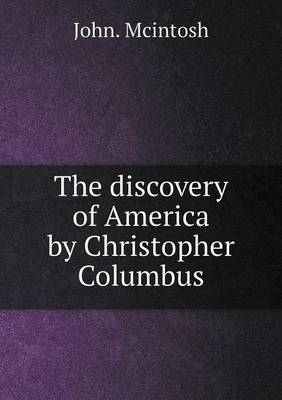 Book cover for The discovery of America by Christopher Columbus