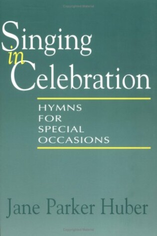 Cover of Singing in Celebration Hymns for Special Occ
