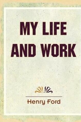 Cover of My Life and Work (1922)