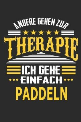 Cover of Andere gehen zur Therapie Ich gehe einfach Paddeln