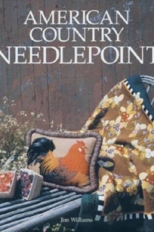 Cover of American Country Needlepoint