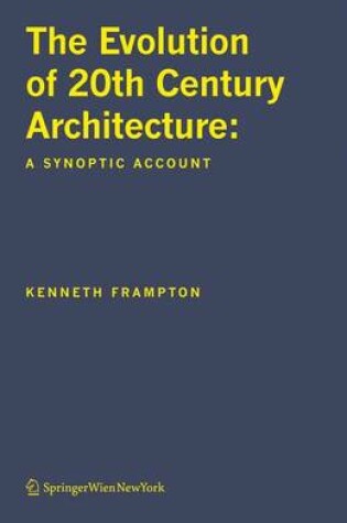 Cover of The Evolution of 20th Century Architecture