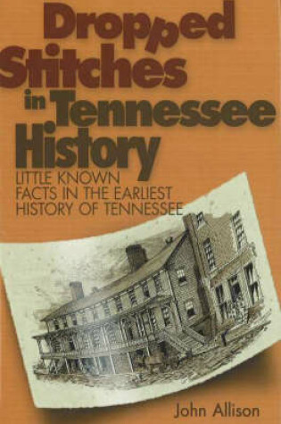 Cover of Dropped Stitches in Tennessee History