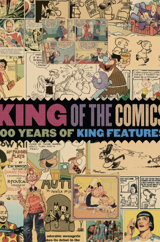 Cover of King of the Comics: One Hundred Years of King Features Syndicate