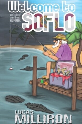 Cover of Welcome to SoFlo