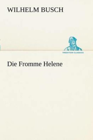 Cover of Die Fromme Helene