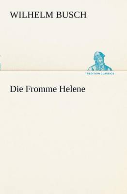 Book cover for Die Fromme Helene
