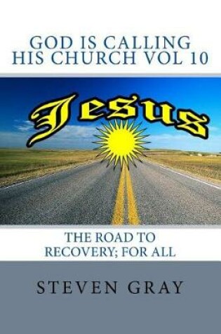 Cover of God is calling His Church Vol 10