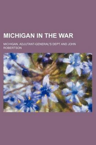 Cover of Michigan in the War