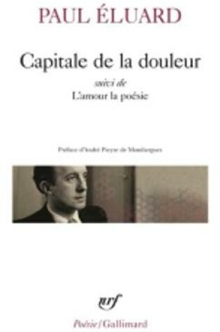 Cover of Capitale de la douleur/L'amour la poesie