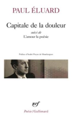 Book cover for Capitale de la douleur/L'amour la poesie