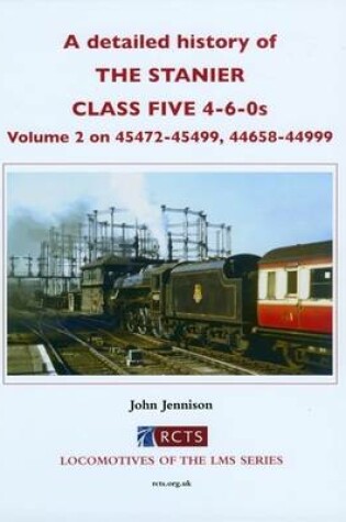 Cover of A Detailed History of the Stanier Class Five 4-6-0s