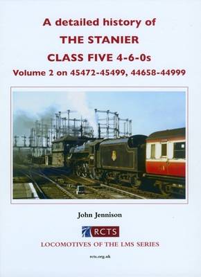 Cover of A Detailed History of the Stanier Class Five 4-6-0s