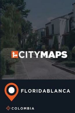 Cover of City Maps Floridablanca Colombia