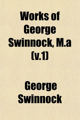 Book cover for Works of George Swinnock, M.a (V.1)