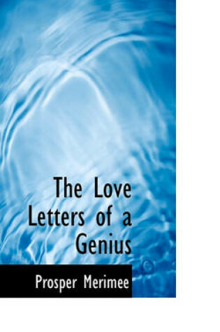 Cover of The Love Letters of a Genius