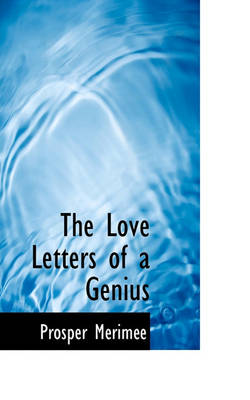 Book cover for The Love Letters of a Genius