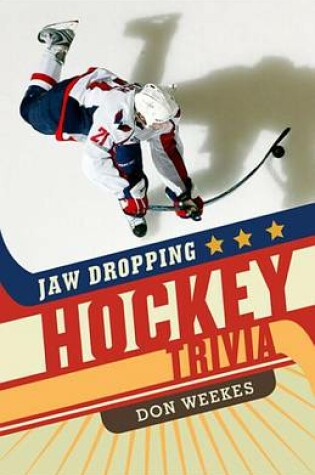 Cover of Jaw Dropping Hockey Trivia