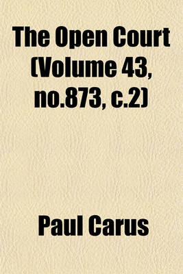 Book cover for The Open Court (Volume 43, No.873, C.2)